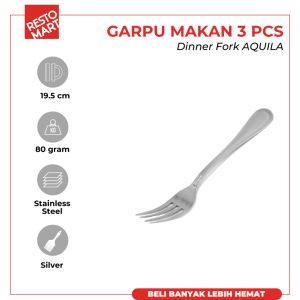 Garpu Makan / Garpu Stainless / Dinner Fork 3 pcs AQUILA Stainless Steel 304 (2111102) (F0)