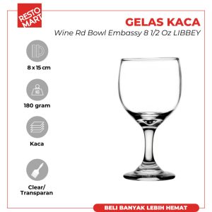 Gelas Kaca 251 ml / Wine Rd Bowl Embassy 8.5 oz LIBBEY Kaca (2063003) (F0)