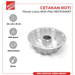 Cetakan Roti / Loyang Roti / Flower Lotus With Pillar RESTOMART Aluminium (0611073) (F2)
