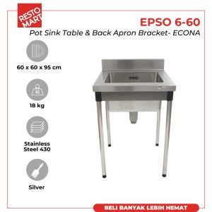 Meja Tempat Bak Cuci Piring / Pot Sink Table with Splash Back & Back Apron Bracket ECONA EPSO 6 60 (B) Stainless Steel (0144453)(F2)