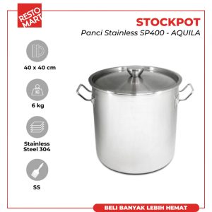 Stock Pot 40 / Panci 40 x 40 cm AQUILA Stainless 304 (0319096)(F8)