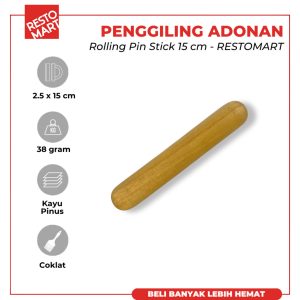 Penggiling Adonan / Roll Kue / Wooden Rolling Pin Stick 15 cm RESTOMART Kayu Pinus (0630097)(F4)